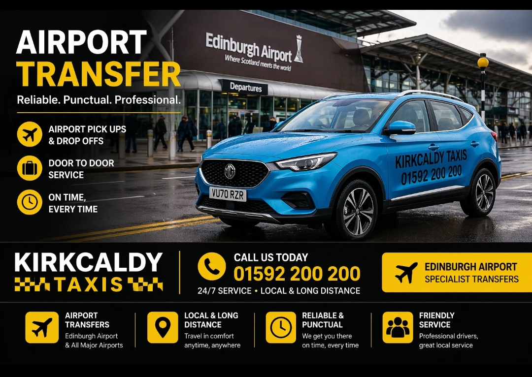 Kirkcaldy Taxis Edinburgh Airport transfer service